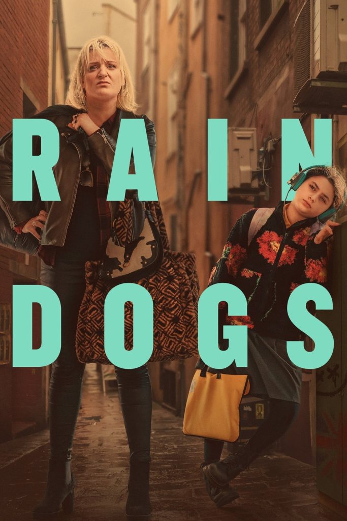 Rain Dogs | TV Series